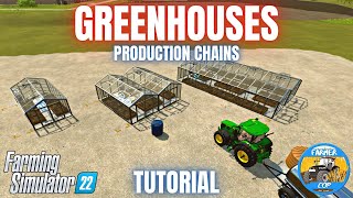 GREENHOUSES GUIDE  Farming Simulator 22 [upl. by Hannis]