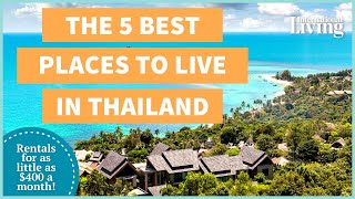 The 5 Best Places for Expats to Live in Thailand [upl. by Chloe53]