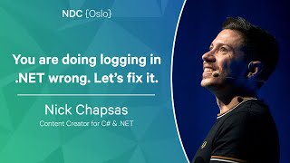 You are doing logging in NET wrong Let’s fix it  Nick Chapsas  NDC Oslo 2023 [upl. by Phelan]