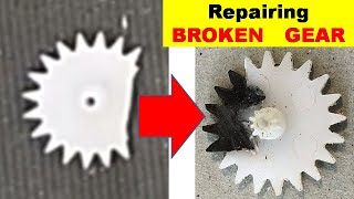 679 How To Repair Broken Plastic Gear Damaged Plastic Gear [upl. by Thacker187]