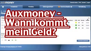 Neues von Auxmoney Wann kommt mein Geld [upl. by Aikrahs]