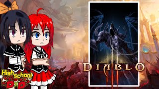 Highschool DxD react to Diablo III Cinematics RUEN [upl. by Cida]