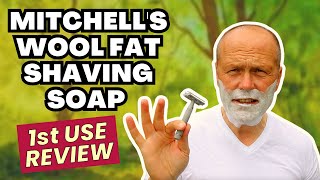 MITCHELLS WOOL FAT SHAVE SOAP  TESTED amp REVIEWED [upl. by Stila991]