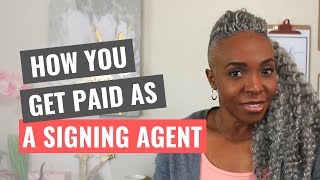 How You Get Paid as a Signing Agent [upl. by Eltsryk]