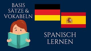 🟢Spanisch lernen für Anfänger • Basis Sätze amp Vokabeln • Kostenloser Spanischkurs • Spanisch lernen [upl. by Kcirddes728]