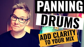 Panning Drums to Add Clarity to your Mix [upl. by Nahraf829]