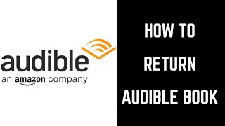 How to Return a Book on Audible [upl. by Assenev479]