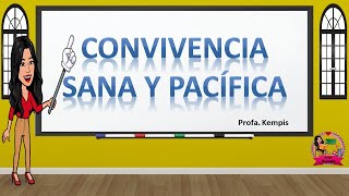 Convivencia sana y pacífica [upl. by Arahsit]