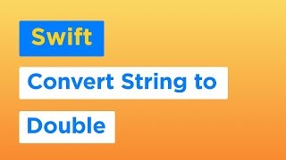 How to Convert String to Double and Float types using Swift 4 [upl. by Dodds473]