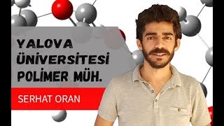 Yalova Üniversitesi Polimer Mühendisliği  Üniversite Mezunları Anlatıyor Part28 [upl. by Anole]