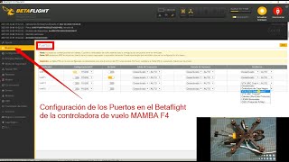 Configuración en el Betaflight de los puertos de la MAMBA F4 [upl. by Adrianna]