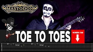 【MASTODON】 Toe to Toes  cover by Masuka  LESSON  GUITAR TAB [upl. by Elery]