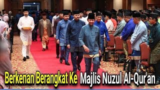 Momen Baginda Sultan Berangkat amp Menghadiri Sambutan Nuzul AlQuran Peringat Negara 1445H [upl. by Okeim]