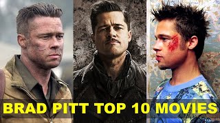 Brad Pitt Top 10 Movies  Best Movies of Brad Pitt [upl. by Creight]