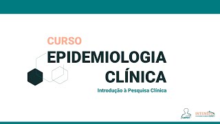 Curso Epidemiologia Clínica CEPETI 01  Introdução à Epidemiologia  Dr Álvaro RéaNeto [upl. by Clementis]