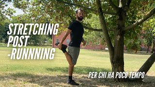 STRETCHING postrunning per chi ha poco tempo [upl. by Adniram]