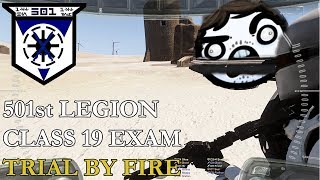 ArmA 3 Star Wars Milsim  501st Legion  Class 19s Trial by Fire [upl. by Eenerb854]