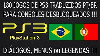 Jogos de PS3 TRADUZIDOS PTBR para PS3 DESBLOQUEADO 180 títulos [upl. by Dnomaid]