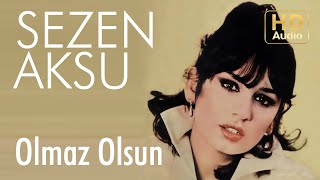 Sezen Aksu  Olmaz Olsun Official Audio [upl. by Naivad]