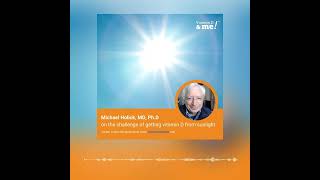 Dr Michael Holick – Challenge of Getting Vitamin D from Sunlight [upl. by Babcock484]