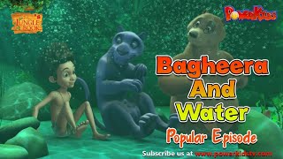 Bagheera And Water  Mowgli  English Stories । English Episodes  Jungle Book  PowerKidsWorld [upl. by Aneehsram]