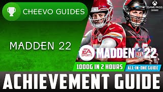 Madden NFL 22  quotALLINONEquot Achievement Guide XboxXSXPS4PS5 1000G IN 2 HOURS W FREE TRIAL [upl. by Oicnaneb]