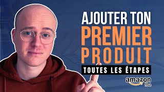 TUTORIEL  AJOUTER un produit sur AMAZON SELLER CENTRAL [upl. by Dorelia]