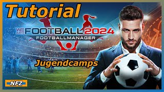 We are Football 2024  Tutorial  012  Jugendcamps [upl. by Nner]