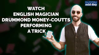 English magician Drummond MoneyCoutts performing a trick [upl. by Fawna]