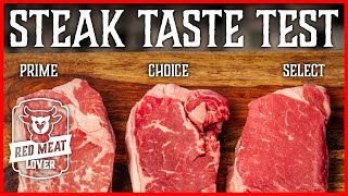 Beef Grades USDA Steak TASTE TEST  Select vs Choice vs Prime Steak [upl. by Cataldo517]