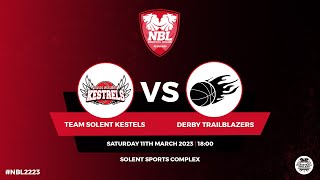 NBL1 Team Solent Kestrels v Derby Trailblazers 110323 [upl. by Ertha]