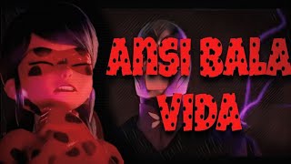 Ansi bala vida  AMV  Miraculous Ladybug  Movie [upl. by Annaliese]