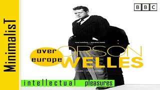 Orson Welles over Europe BBC documentary 2009 imdb score 73 [upl. by Darian]