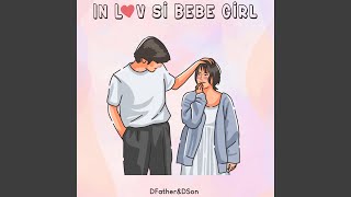 In Luv si Bebe Girl [upl. by Dyann]