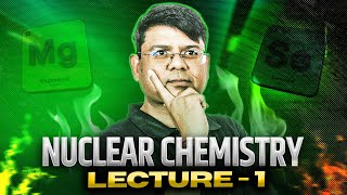 1 RADIOACTIVITY  NUCLEAR STABILITY  IIT ADVANCED  JEEMAIN  CHEMISTRY CLASS 12 [upl. by Aihcropal]