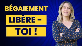 BÉGAIEMENT  COMMENT SE LIBÉRER DU BÉGAIEMENT [upl. by Ahsilam]