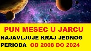 PUN MESEC U JARCU 21 JUL NAJAVA ZAVRŠNICE JEDNOG ŽIVOTNOG POGLAVLJA OD 2008 DO 2024 HOROSKOP [upl. by Eentroc55]