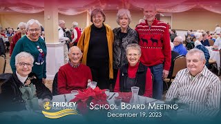 Fridley Public Schools Board Meeting  December 19 2023 [upl. by Eirahs303]