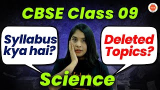 CBSE Class 9 Science Syllabus 202324  CBSE Important amp Deleted Topics Anubha MaamVedantuClass91011 [upl. by Ahcsap]