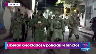 Liberan a soldados y policías retenidos en Quechultenango Guerrero  Noticias con Yuriria Sierra [upl. by Berman]