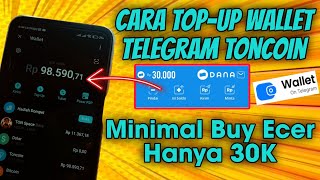 CARA TOPUP WALLET TELEGRAM TONCOIN MENGGUNAKAN DANABUY MARKET P2P MINIMAL HANYA 30K [upl. by Ainerol]