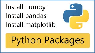 How to install numpy pandas and matplotlib Python libraries on Windows 10 64bit [upl. by Annayhs]