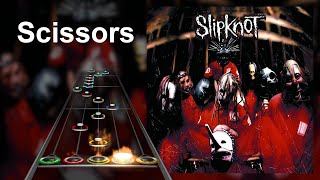 Clone Hero Chart Preview  Scissors  Slipknot [upl. by Lincoln]