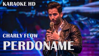 perdoname karaoke  la reina dle flow [upl. by Gnourt]