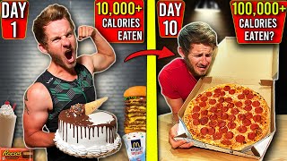 I Did A 10000 Calorie Challenge EVERY DAY For 10 Days In a Row [upl. by Issiah]