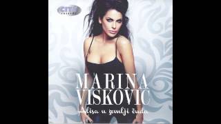 Marina Viskovic  Litar krvi  Audio 2013 HD [upl. by Serdna]