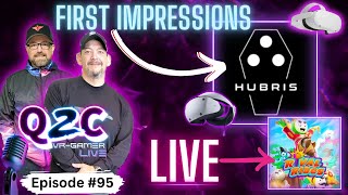 Q2C VR Gamer Live Episode 95 Hubris PSVR 2 and Quest 2 first impressions [upl. by Levania955]