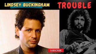 Lindsey Buckingham  Trouble  Dolby Remastered  Law and Order  Classic Rock Songs  1981 [upl. by Linus]