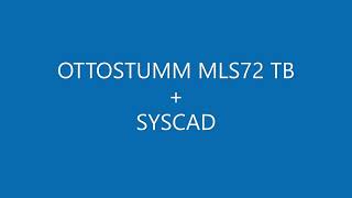 OTTOSTUMM MLS72 TB  SYSCAD [upl. by Oraneg]