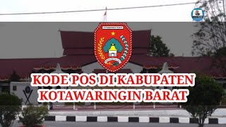 Kode Pos Tiap Kecamatan Di Kabupaten Kotawaringin Barat  Kode Pos Seluruh Indonesia junjunchannel [upl. by Elita312]